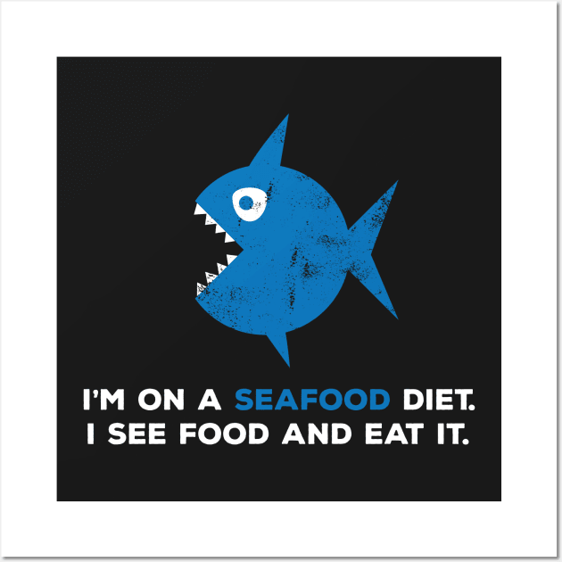 Seafood Diet Wall Art by avogday